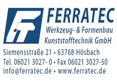 Ferratec Werkzeug- und Formenbau Kunststofftechnik GmbH